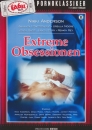 Extreme Obsessionen (uncut)